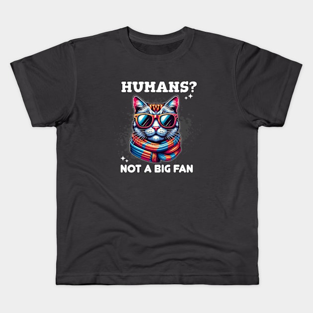 Sassy Cat in Sunglasses: "Humans? Not a Big Fan" Kids T-Shirt by Critter Chaos